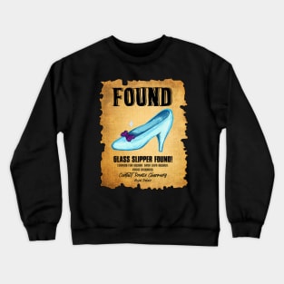 Found: Glass Slipper Crewneck Sweatshirt